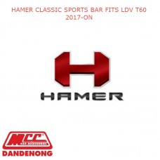 HAMER CLASSIC SPORTS BAR FITS LDV T60 2017-ON